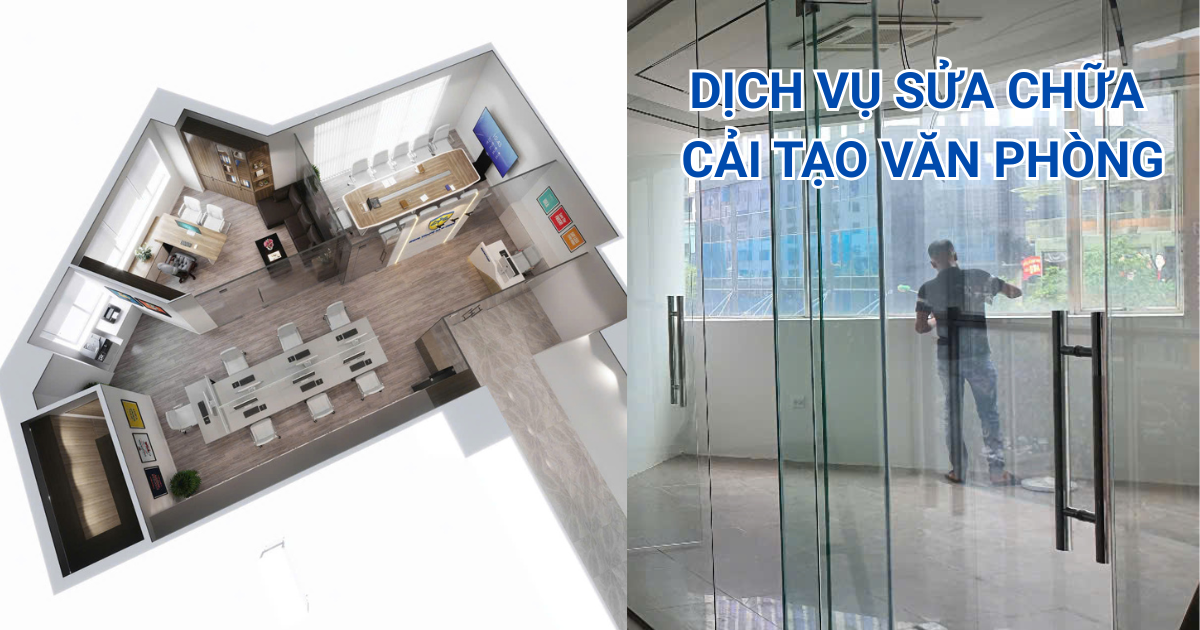 Dịch vụ sửa chữa, cải tạo văn phòng tại Hà Nội uy tín